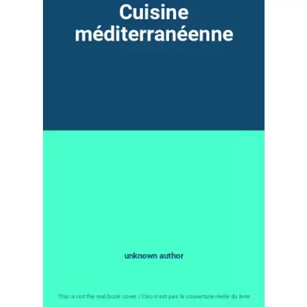 Cuisine MéDiterranéEnne - Unknown Author-image