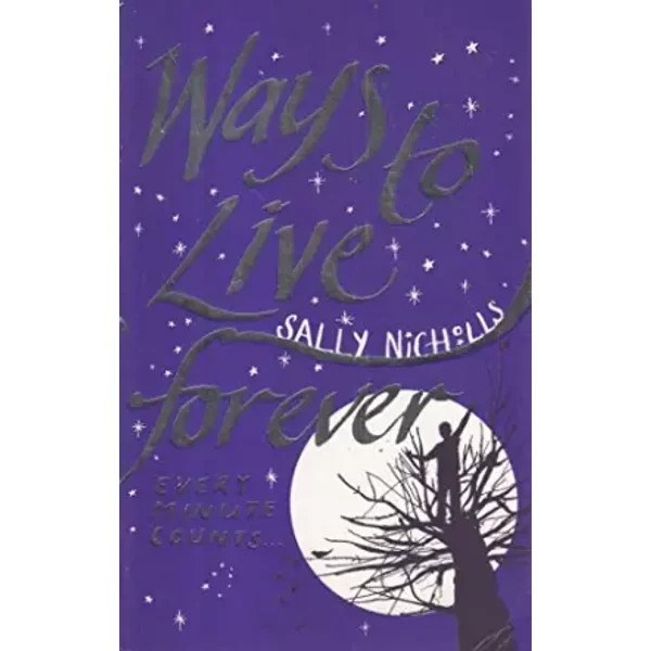 Ways to Live Forever - Sally Nicholls