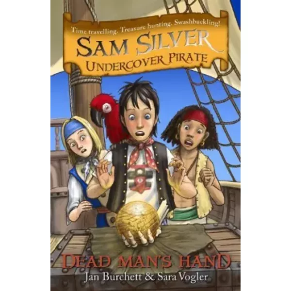 Sam Silver undercover pirate: Dead man's hand - Jan; Burchett