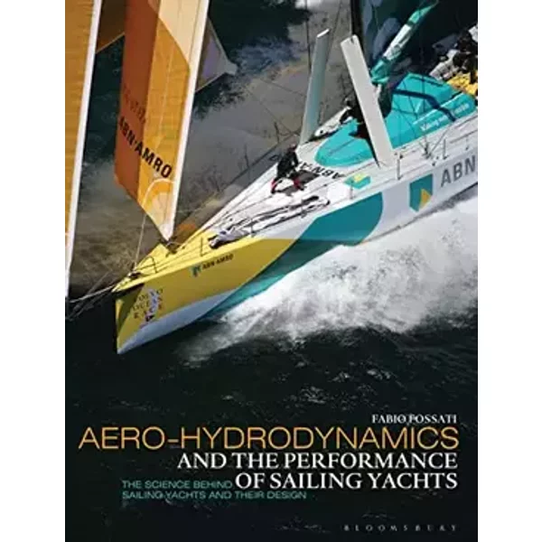 Aero Hydrodynamics & The Perform/Sailing - Prof. Fabio Fossati