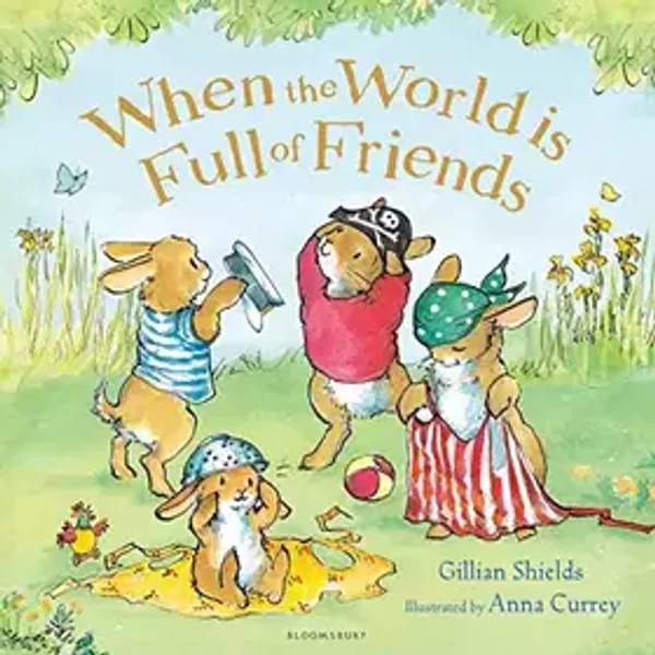 When The World Is Full Of Friends - Gillian Shields