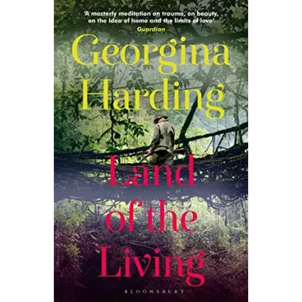 Land of the Living - Georgina Harding