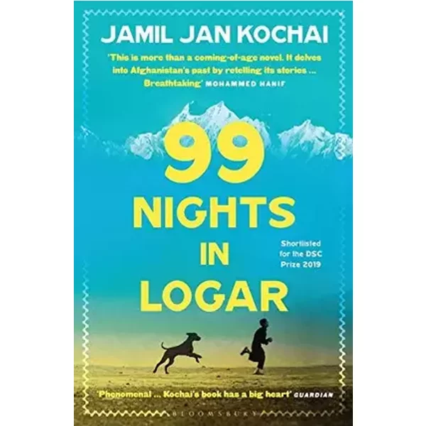 99 Nights in Logar - Jamil Jan Kochai