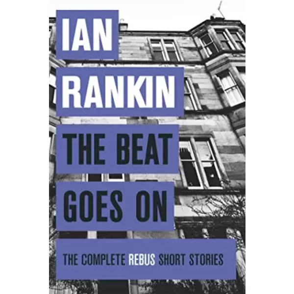 The Beat Goes On: The Complete Rebus Stories (A Rebus Novel) - Ian Rankin-image
