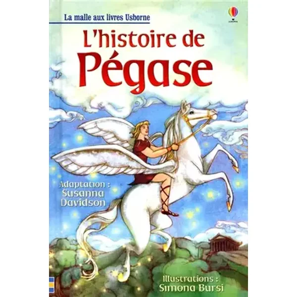 L'histoire de Pégase - la malle aux livres niveau 2 - Susanna Davidson