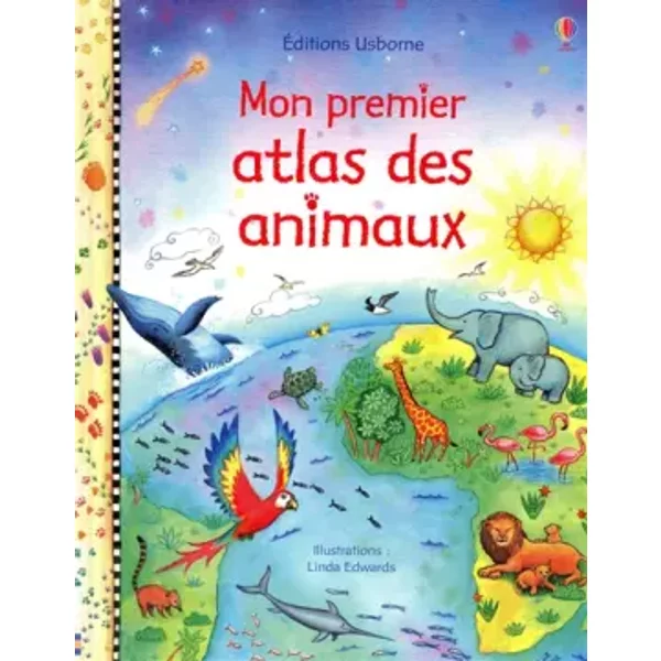 MON Premier Atlas DES Animaux - Hazel Maskell, Linda Edwards-image