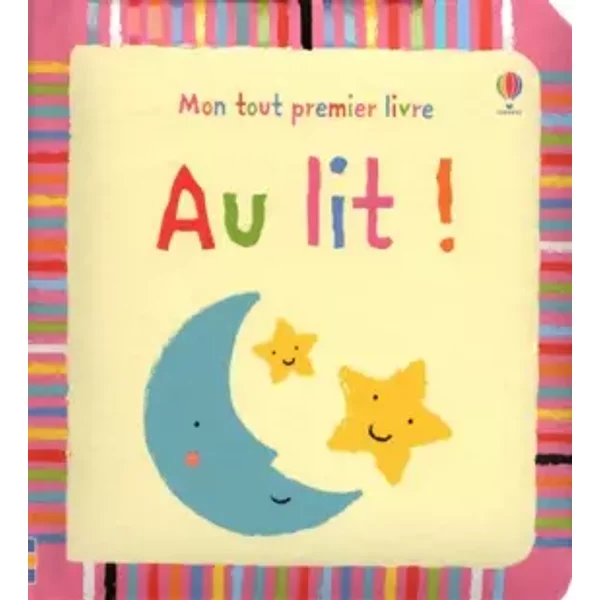 Au Lit (Mon Tout Premier Livre) (French Edition) - Stella Baggott-image