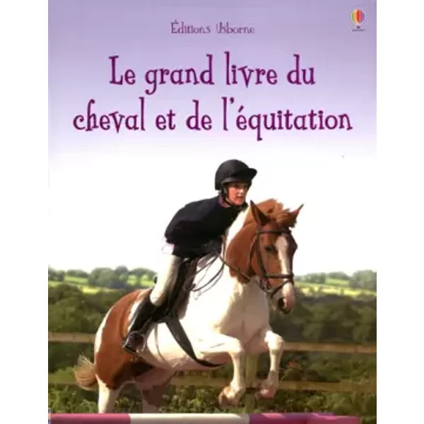 La Grand Livre Du Cheval Et De L'éQuitation - Gill Harvey, Rosie Dickins, Mikki Rain, Bob Langrish, Roxanne Jacobs-image
