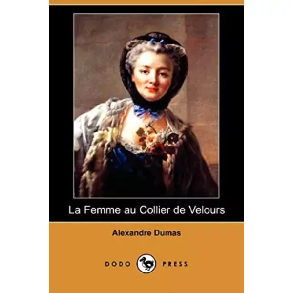 La Femme Au Collier De Velours (French Edition) - Alexandre Dumas-image