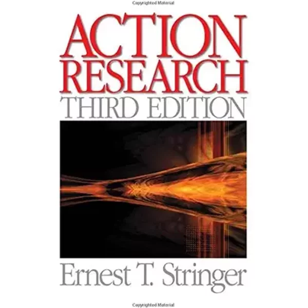 Action Research - Ernest (Ernie) T. Stringer
