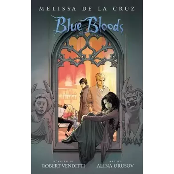 Blue Bloods: The Graphic Novel - Melissa de la Cruz, Robert Venditti