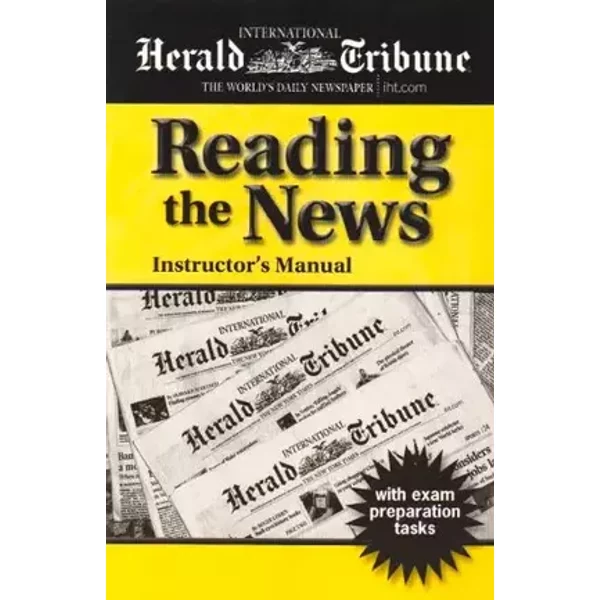 Reading the News: Instructor's Manual - Pete Sharma