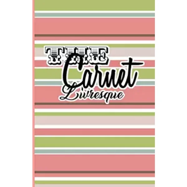 The Carnet Livresque: Organizer & Booster de vie (French Edition) - The Carnet