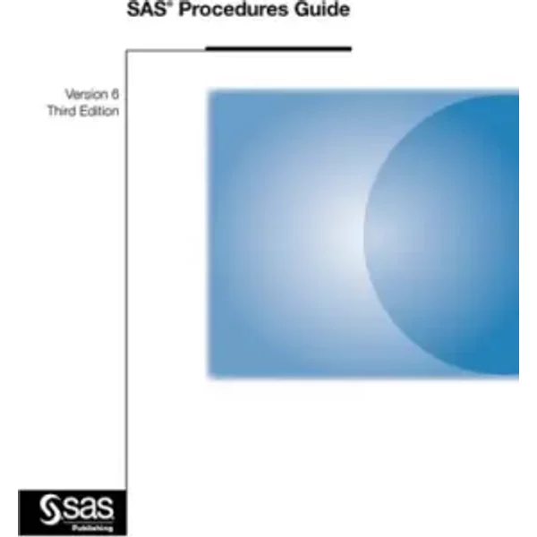 SAS Procedures Guide, Version 6, Third Edition