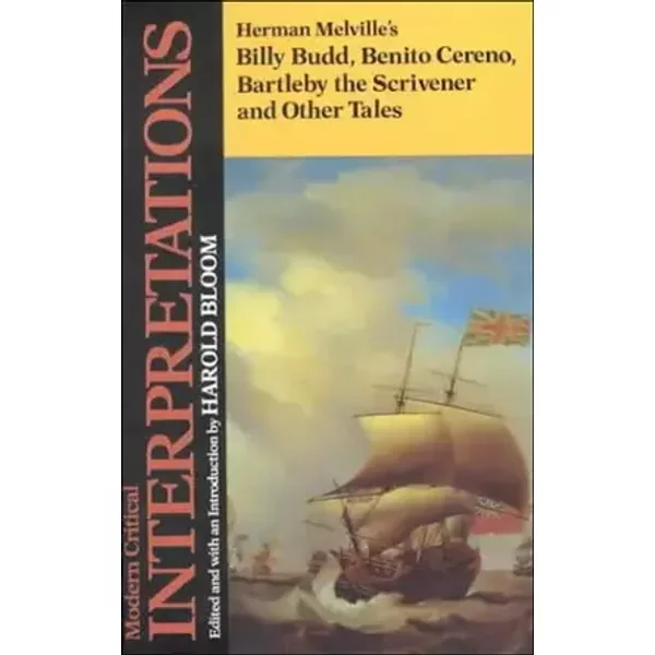 Herman Melville's Billy Budd, Benito Cereno, Bartleby the Scrivener, and Other Tales - Prof. Harold Bloom