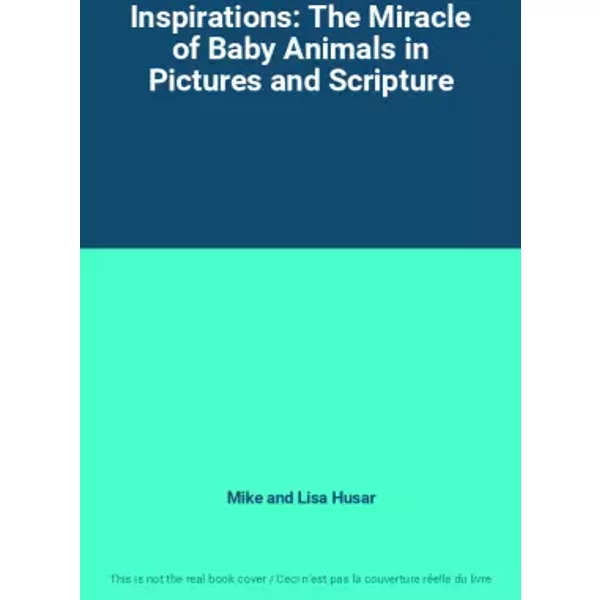 Inspirations: The Miracle Of Baby Animals In Pictures And Scripture - Mike And Lisa Husar-image