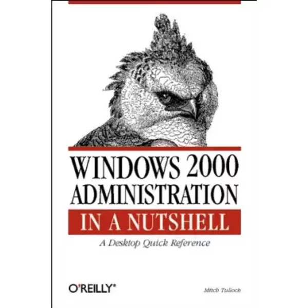 Windows 2000 Administration In A Nutshell (En Anglais) - Tulloch-image