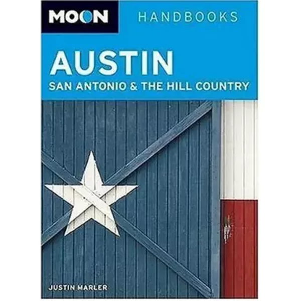 Moon Austin, San Antonio, and the Hill Country - Justin Marler