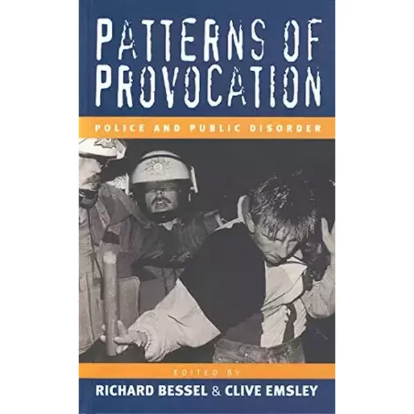 Patterns of Provocation: Police and Public Disorder