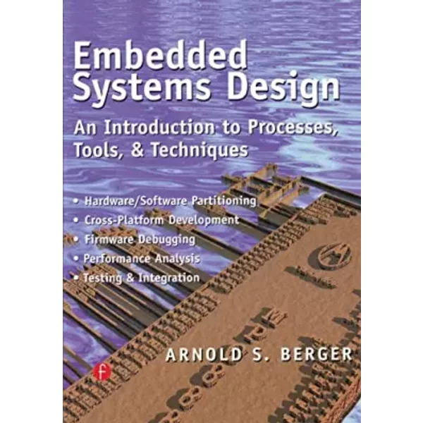 Embedded Systems Design - Arnold Berger