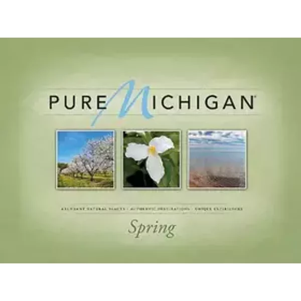 Pure Michigan: Abundant Natural Beauty, Authentic Destinations, Unique Experiences: Spring - Llc Firefly Productions