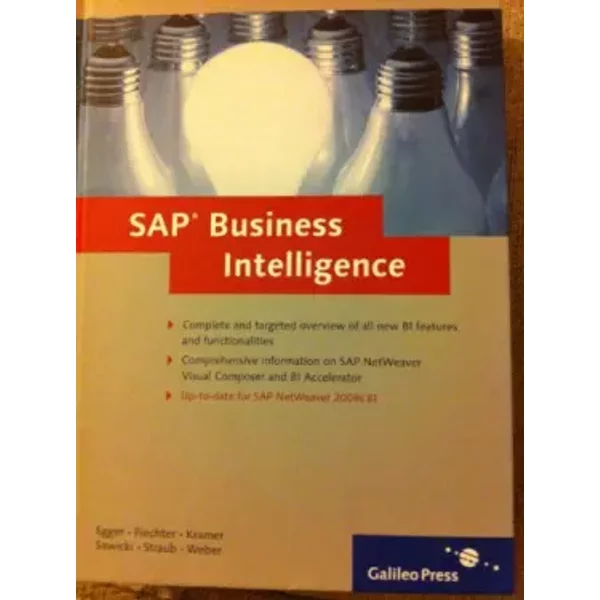 SAP Business Intelligence - Stephan Weber, Norbert Egger, Jean-Marie Fiechter, Sebastian Kramer, Ralf-Patrick Sawicki