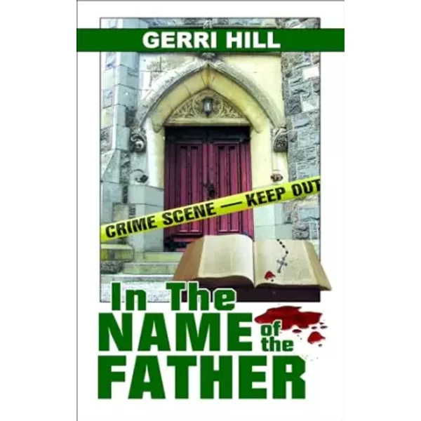 In the Name of the Father (Tori Hunter Series, 2) - Gerri Hill