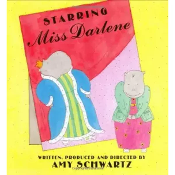 Starring Miss Darlene - Amy Schwartz