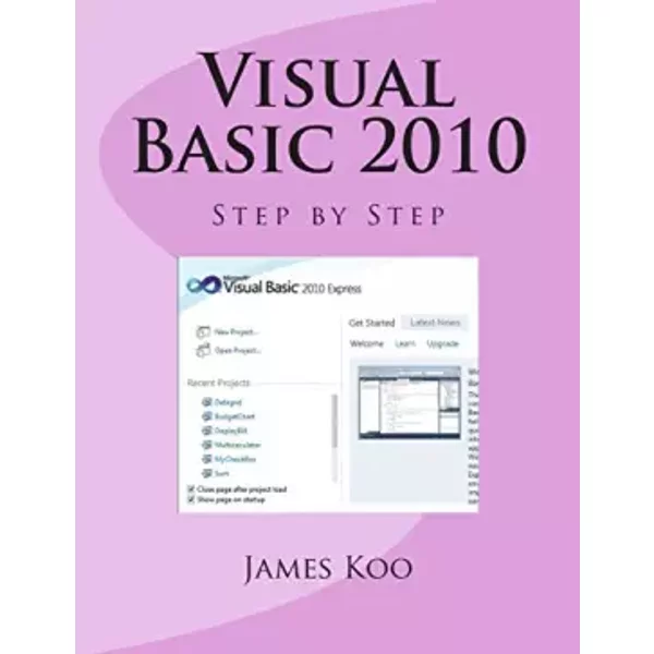 Visual Basic 2010 Step By Step - James Koo-image