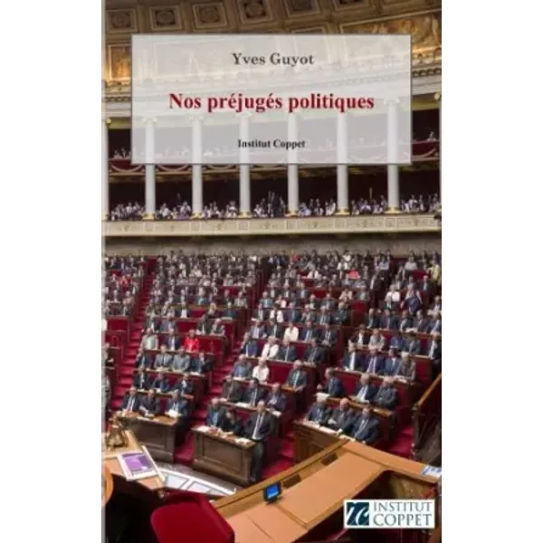 Nos Prejuges Politiques (French Edition) - Yves Guyot-image