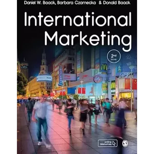 International Marketing - Daniel W. Baack, Barbara Czarnecka, Donald E. Baack
