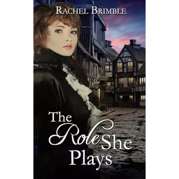 The Role She Plays - Rachel Brimble