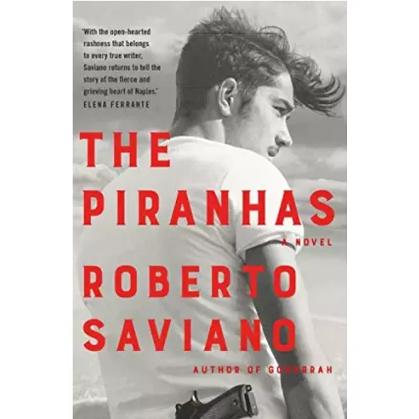 The Piranhas - Roberto Saviano-image