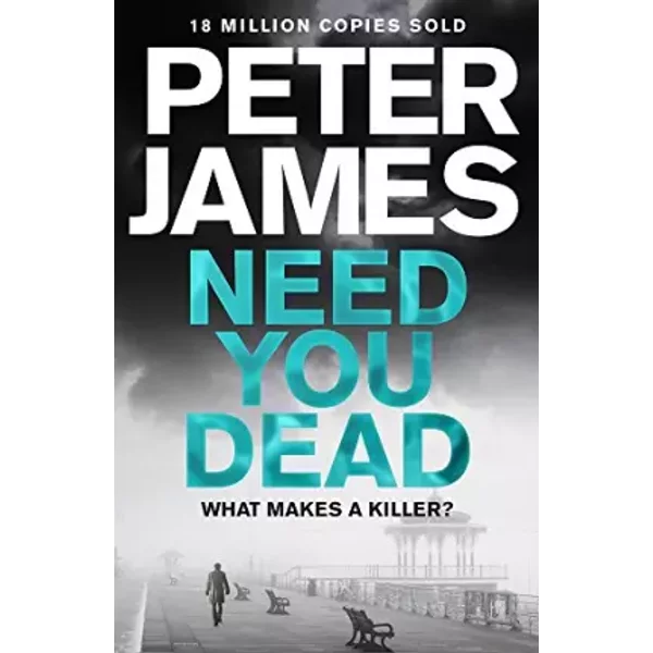 Need You Dead - Peter James-image