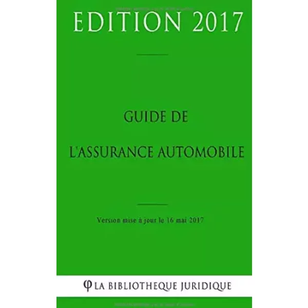 Guide De L'assurance Automobile - La BibliothèQue Juridique-image
