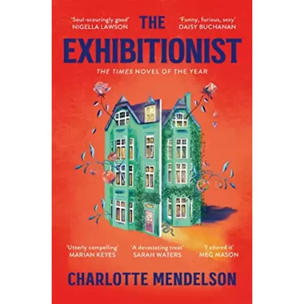 The Exhibitionist: The Times Novel Of The Year 2022 - Charlotte Mendelson-image