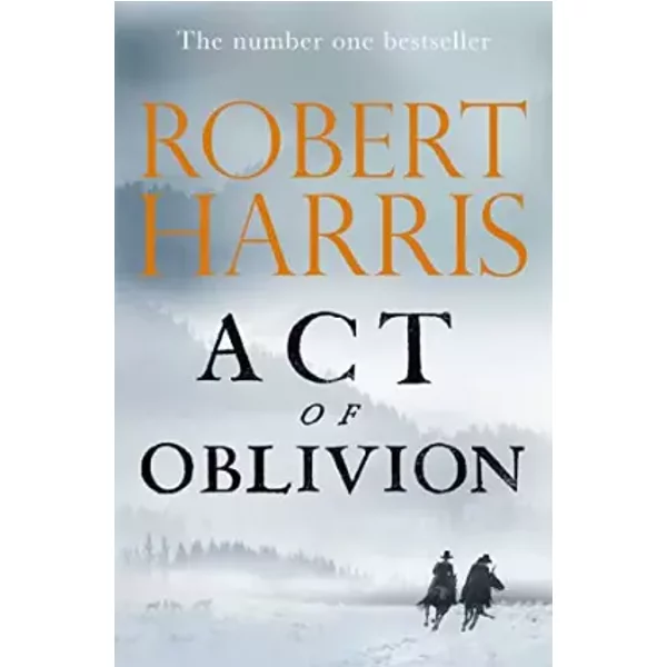 Act of oblivion - Robert HARRIS