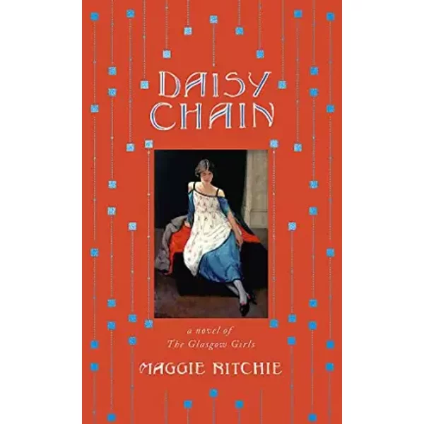 Daisy Chain: A Novel Of The Glasgow Girls - Maggie Ritchie-image