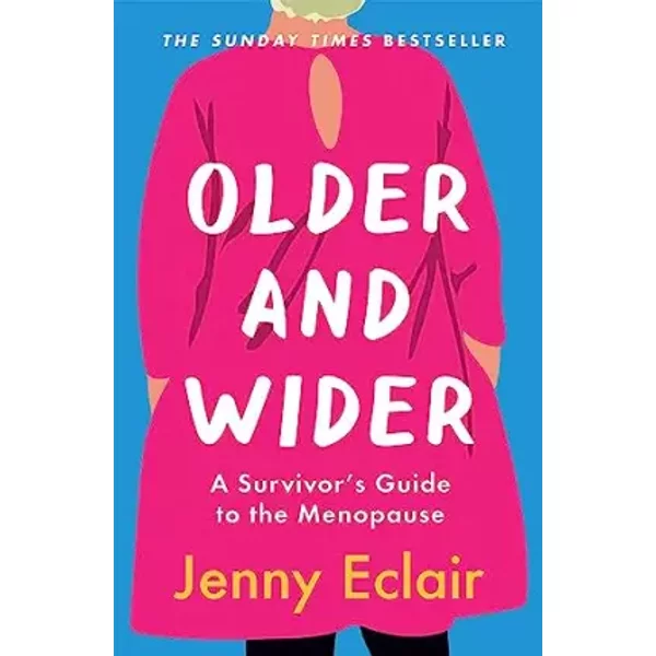 Older And Wider: A Survivor's Guide To The Menopause - Jenny Eclair-image