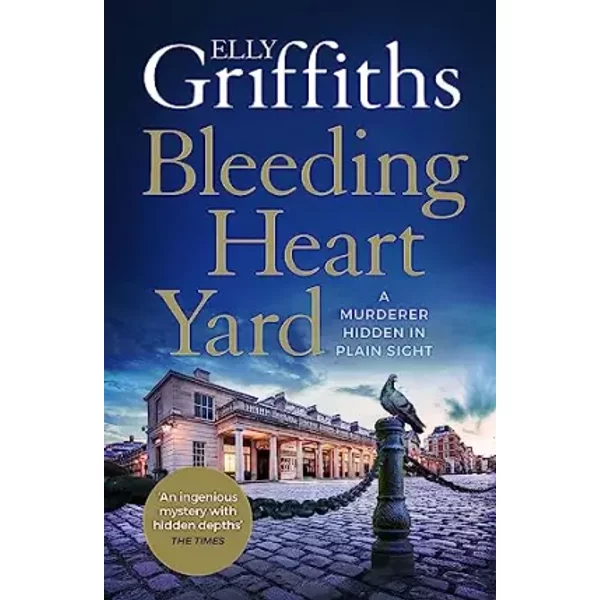 Bleeding Heart Yard: Breathtaking Thriller From The Bestselling Author Of The Ruth Galloway Books - Elly Griffiths-image
