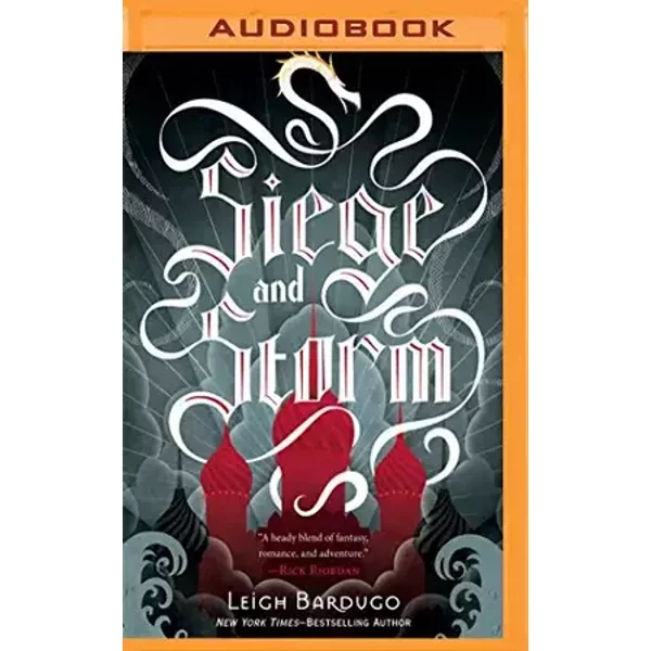 Siege and Storm (The Grisha Trilogy, 2) - Leigh Bardugo