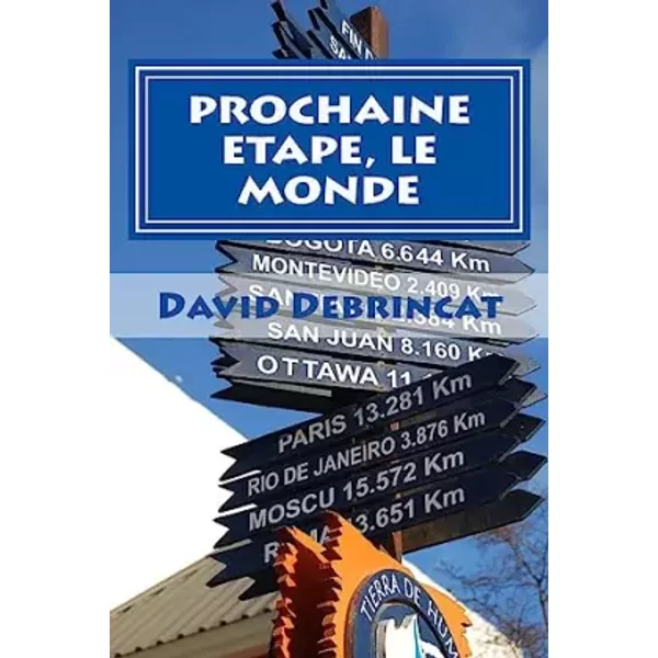 Prochaine Etape, Le Monde - David Debrincat
