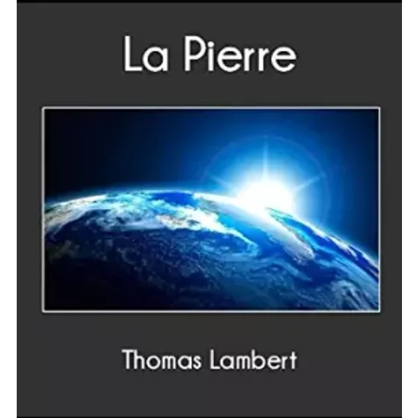 La Pierre (French Edition) - Thomas Lambert-image