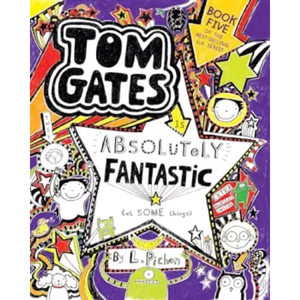 Tom Gates Is Absolutely Fantastic (at Some Things) - L Pichon