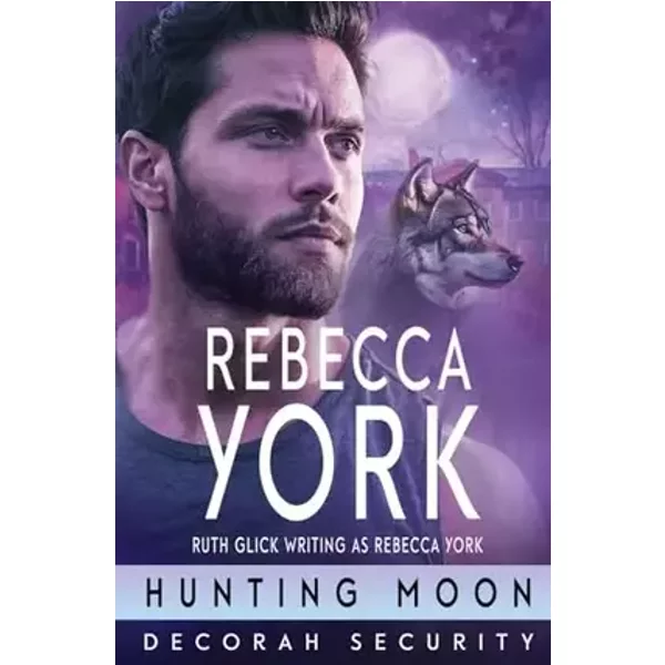 Hunting Moon (Decorah Security 2.0) - Rebecca York