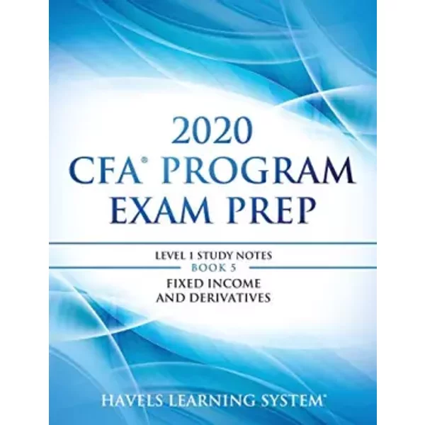2020 Cfa Program Exam Prep Level 1: 2020 Cfa Level 1, Book 5: Fixed Income And Derivatives - Havels Learning System-image