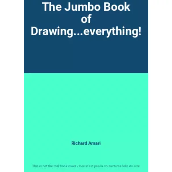 The Jumbo Book Of Drawing...Everything! - Richard Amari-image