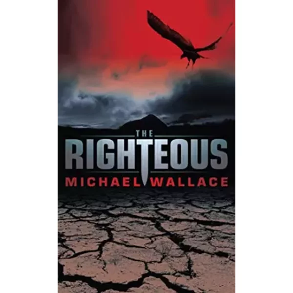 The Righteous - Michael Wallace