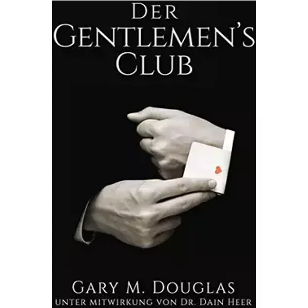 Der Gentlemen's Club - German (German Edition) - Gary M Douglas