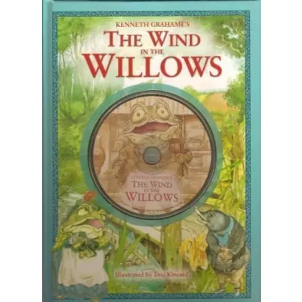 Kenneth Grahame's The Wind in the Willows (Book and Audio Cd Set) - Kenneth Grahame